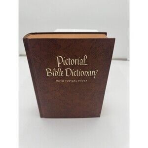 Vintage 1976 Pictorial Bible Dictionary With Topical Index & Maps